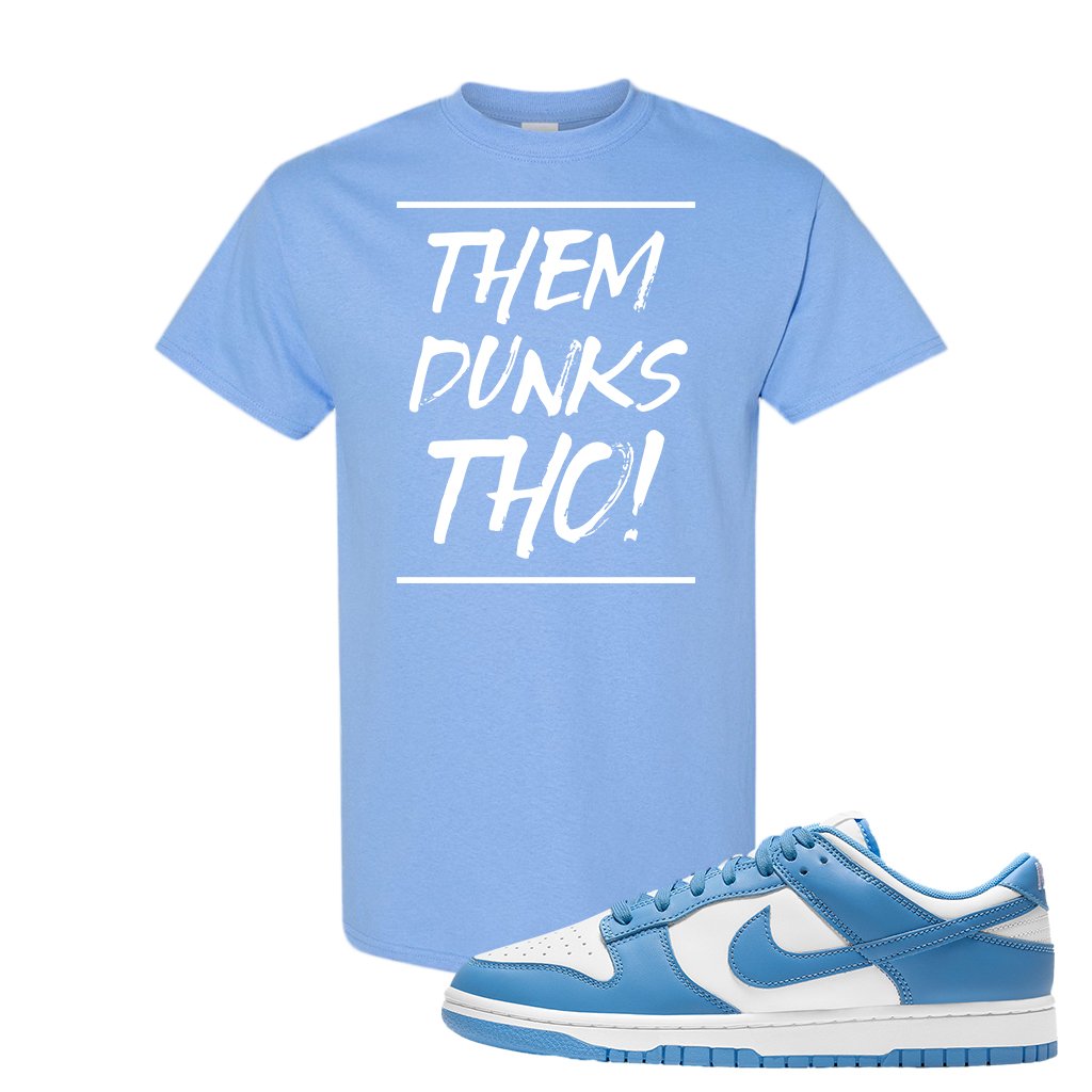 SB Dunk Low University Blue T Shirt | Them Dunks Tho, Carolina Blue