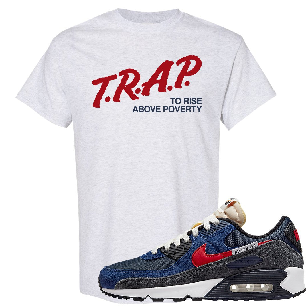 AMRC 90s T Shirt | Trap To Rise Above Poverty, Ash