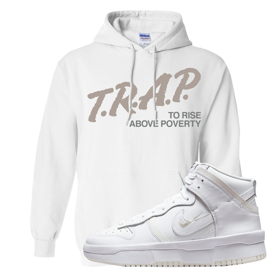 Summit White Rebel High Dunks Hoodie | Trap To Rise Above Poverty, White