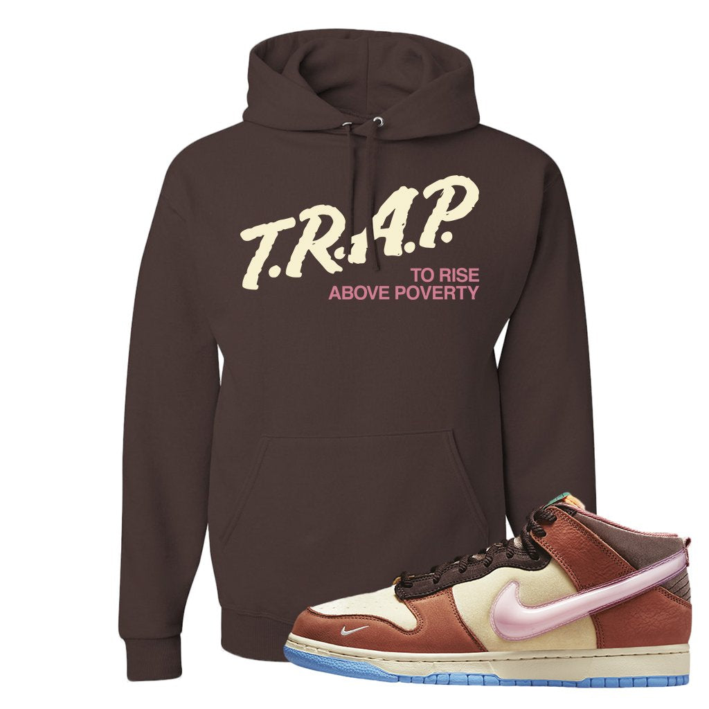 Chocolate Milk Mid Dunks Hoodie | Trap To Rise Above Poverty, Dark Chocolate