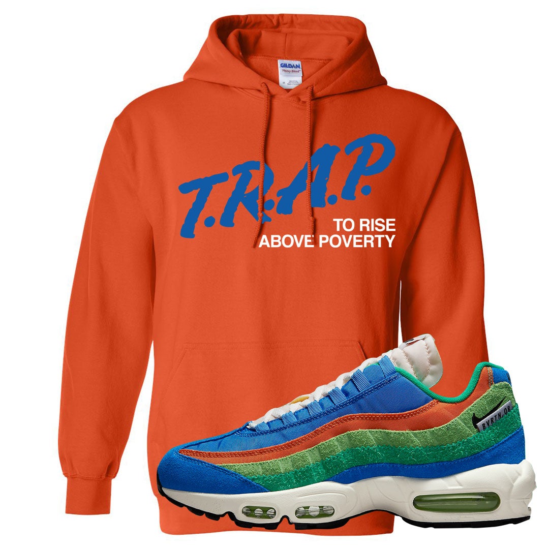 Light Blue Green AMRC 95s Hoodie | Trap To Rise Above Poverty, Orange