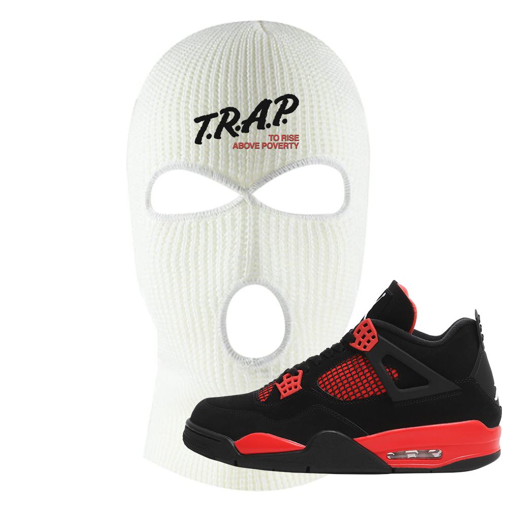 Red Thunder 4s Ski Mask | Trap To Rise Above Poverty, White