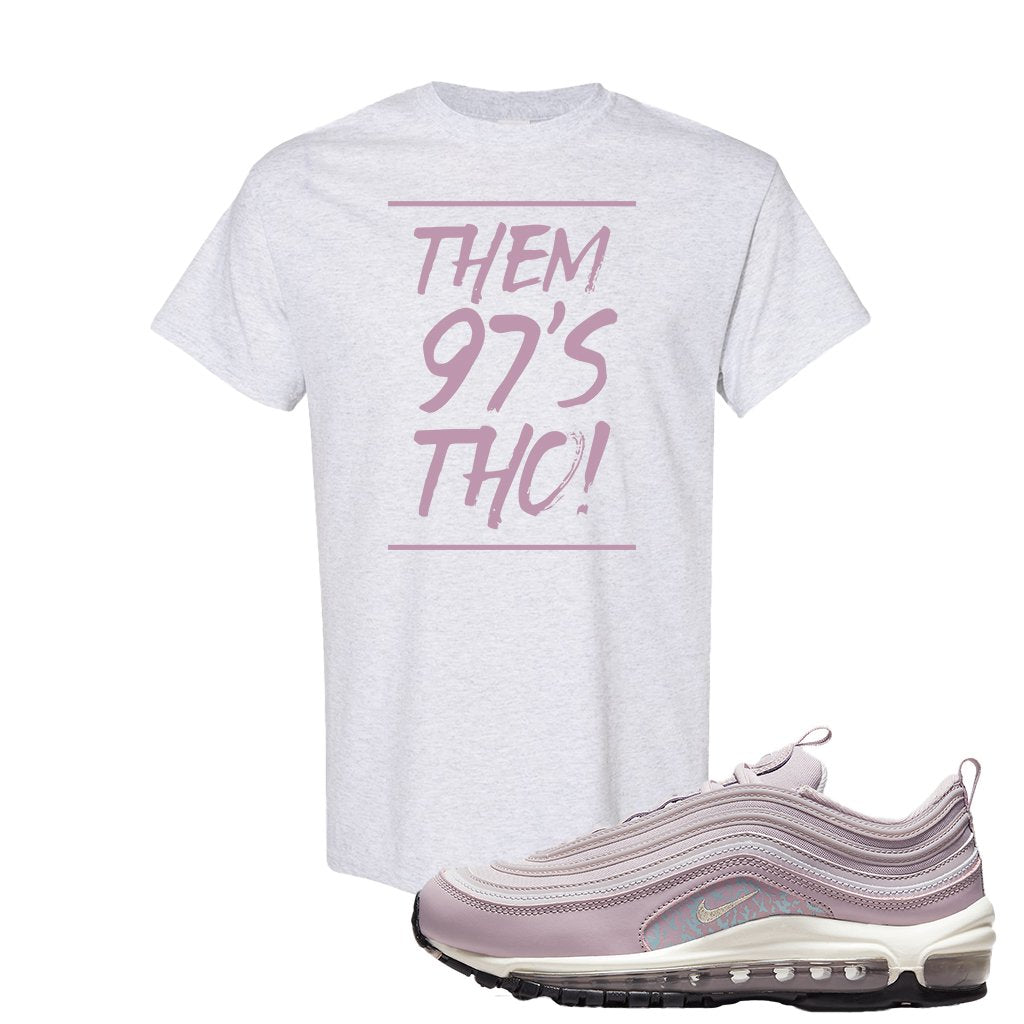 Pastel Purple 97s T Shirt | Them 97's Tho, Ash