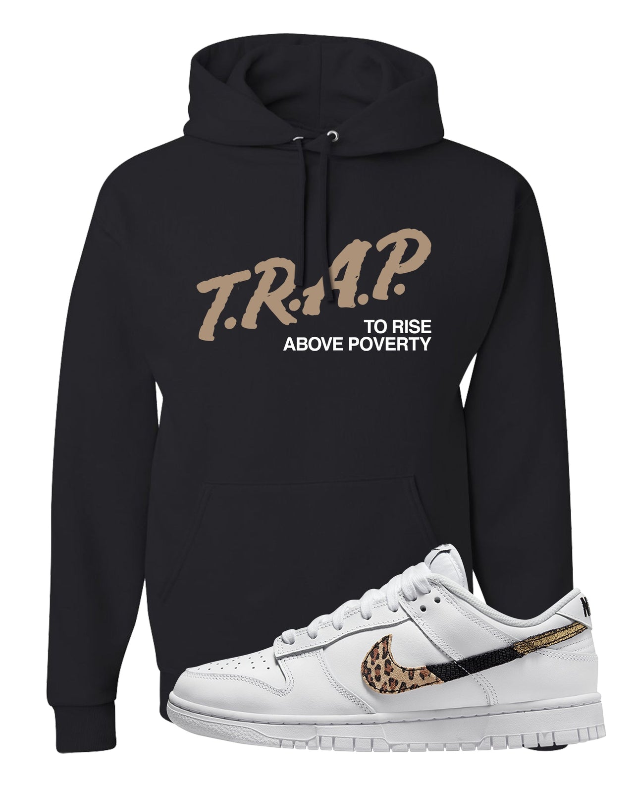 Primal White Leopard Low Dunks Hoodie | Trap To Rise Above Poverty, Black