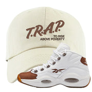 Mocha Question Mids Dad Hat | Trap To Rise Above Poverty, White