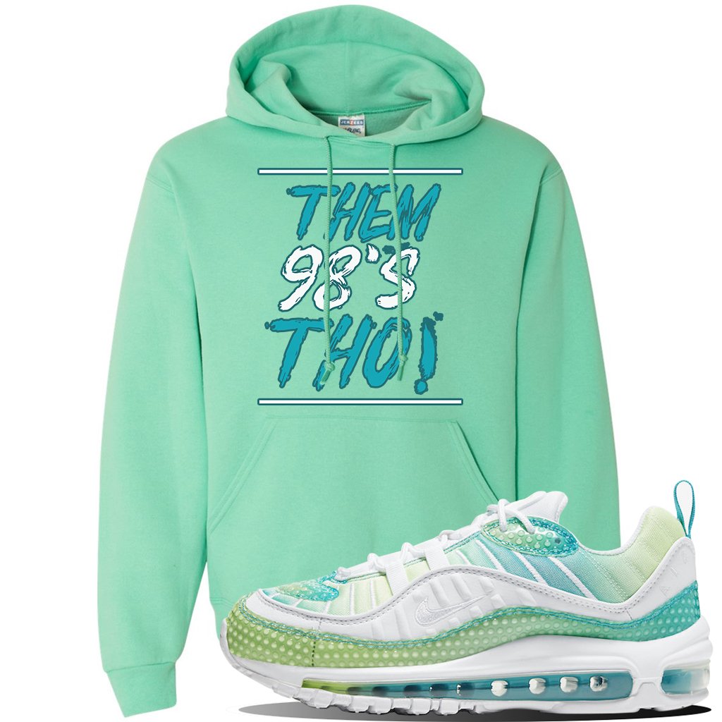 WMNS Air Max 98 Bubble Pack Sneaker Cool Mint Pullover Hoodie | Hoodie to match Nike WMNS Air Max 98 Bubble Pack Shoes | Them 98's Tho