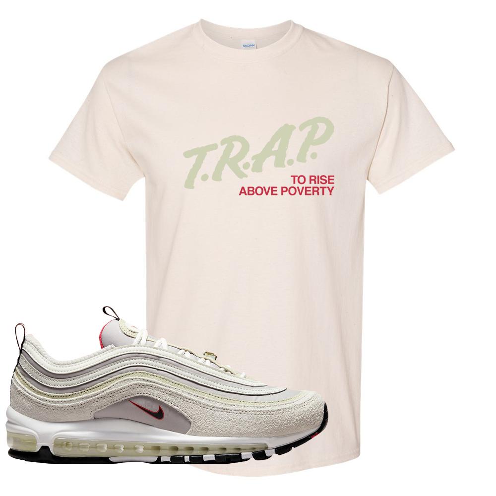 First Use Suede 97s T Shirt | Trap To Rise Above Poverty, Natural