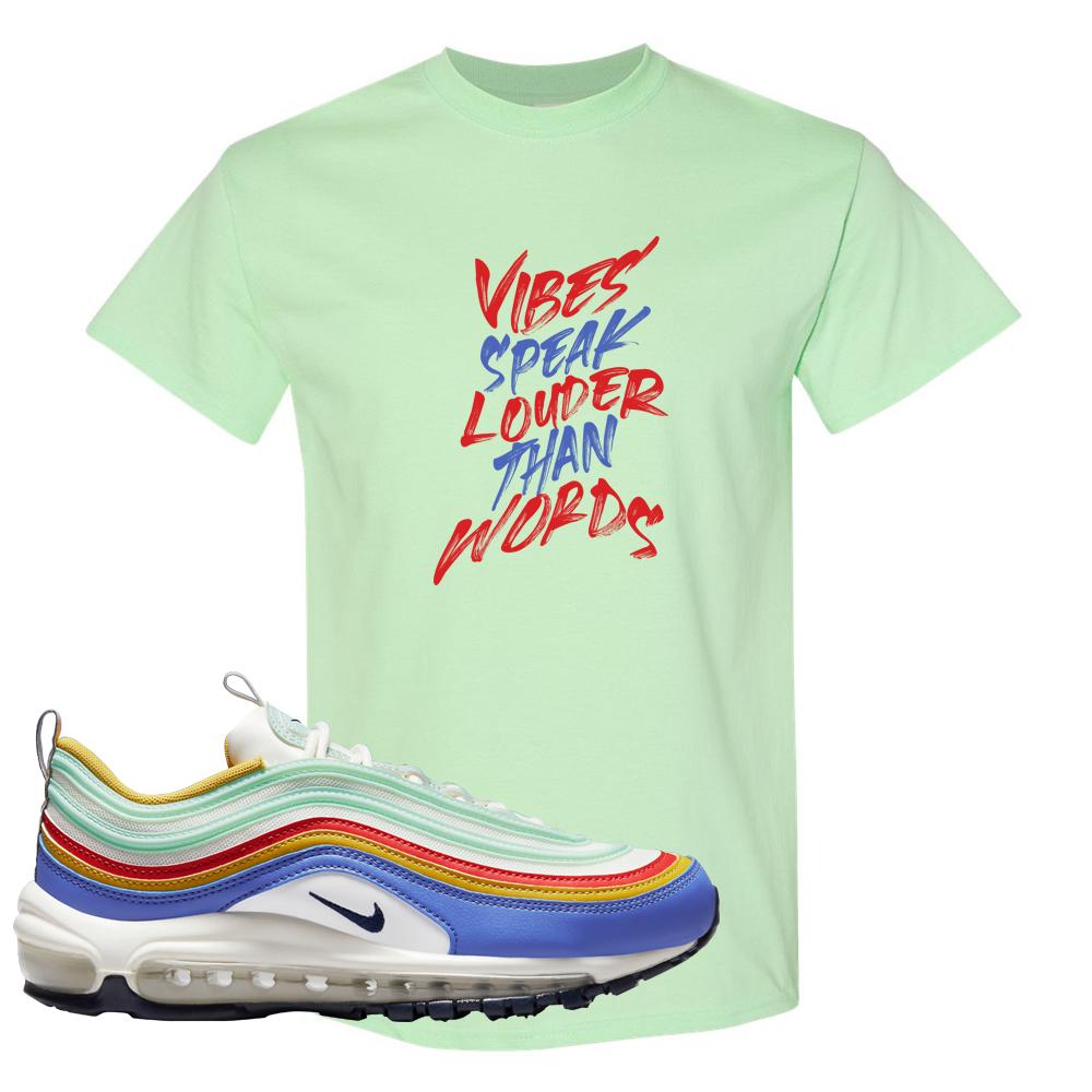 Multicolor 97s T Shirt | Vibes Speak Louder Than Words, Mint