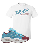 Maroon Light Blue Question Lows T Shirt | Trap To Rise Above Poverty, White