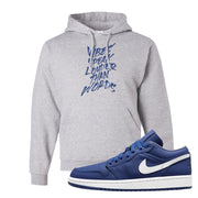 WMNS Dusty Blue Low 1s Hoodie | Vibes Speak Louder Than Words, Ash