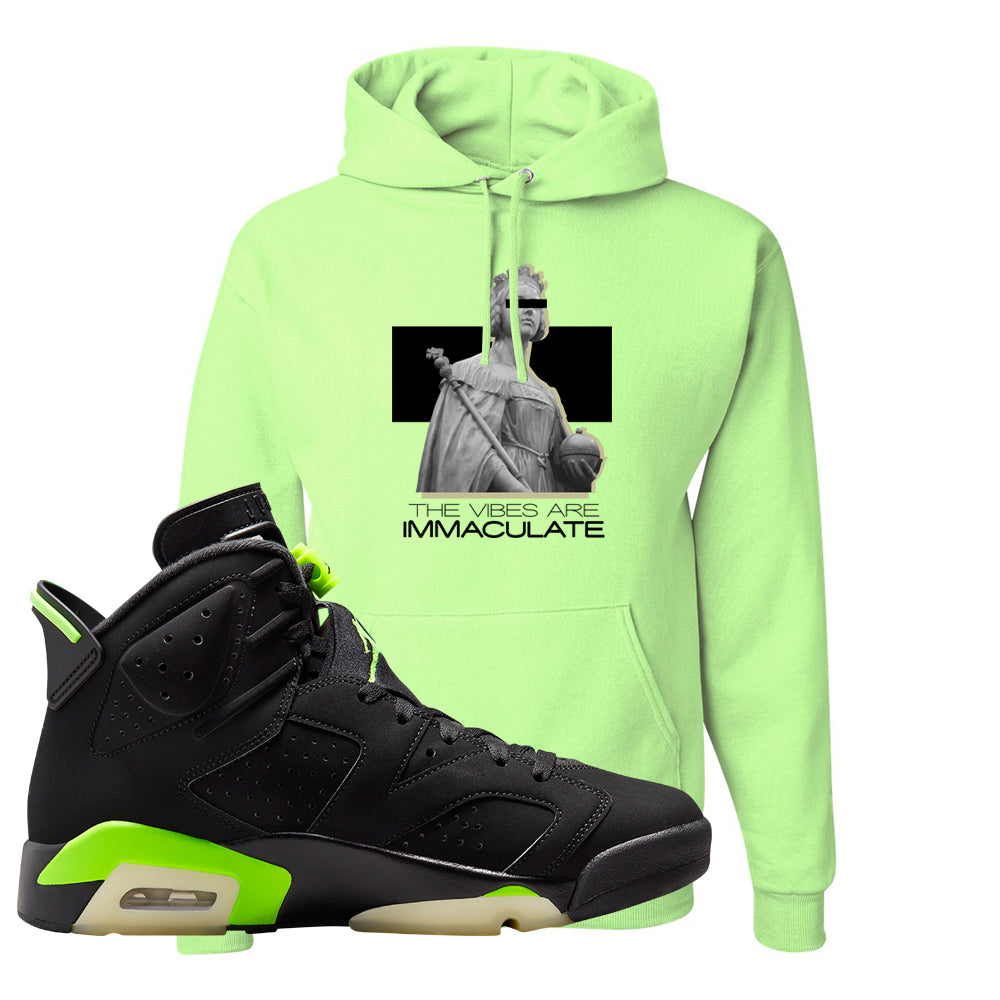 Electric Green 6s Hoodie | The Vibes Are Immaculate, Neon Green