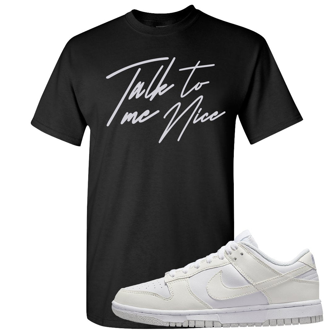 Next Nature White Low Dunks T Shirt | Talk To Me Nice, Black