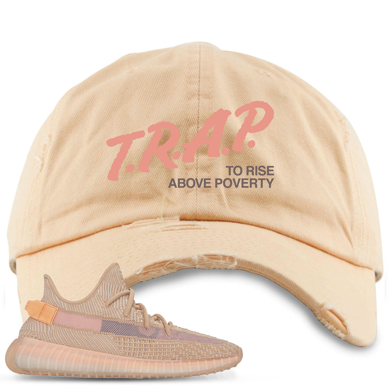 Clay v2 350s Distressed Dad Hat | Trap To Rise Above Poverty, Yellow Haze
