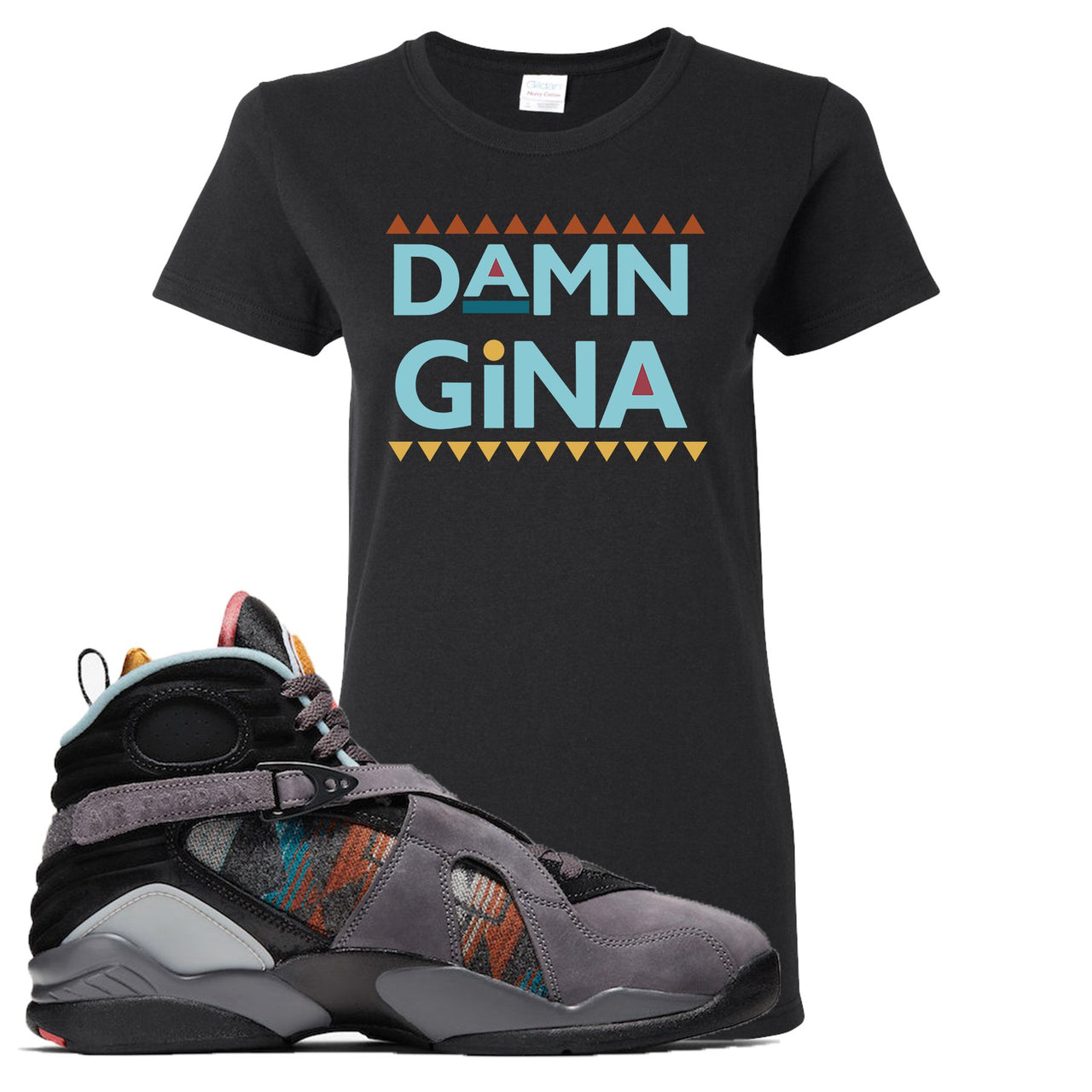 Jordan 8 N7 Pendleton Damn Gina Black Sneaker Hook Up Women's T-Shirt