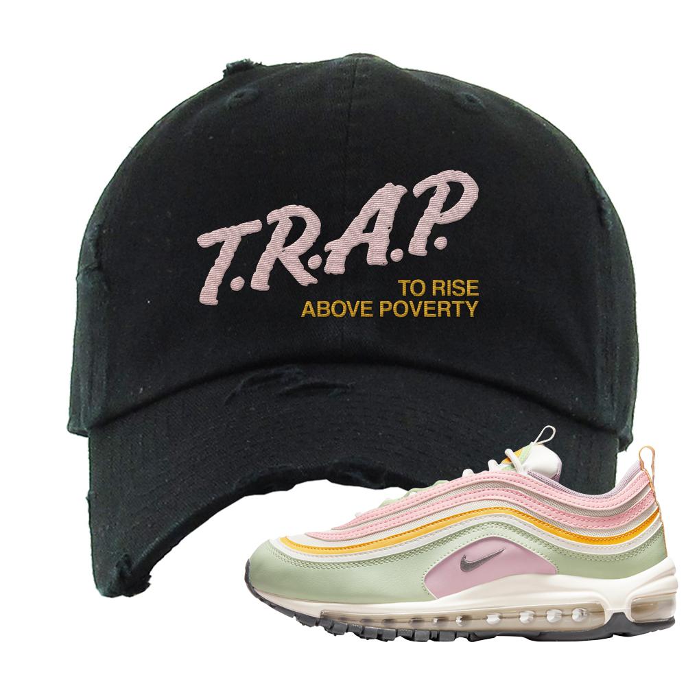 Pastel 97s Distressed Dad Hat | Trap To Rise Above Poverty, Black