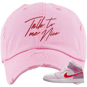 Valentine's Day Mid 1s Distressed Dad Hat | Talk To Me Nice, Light Pink