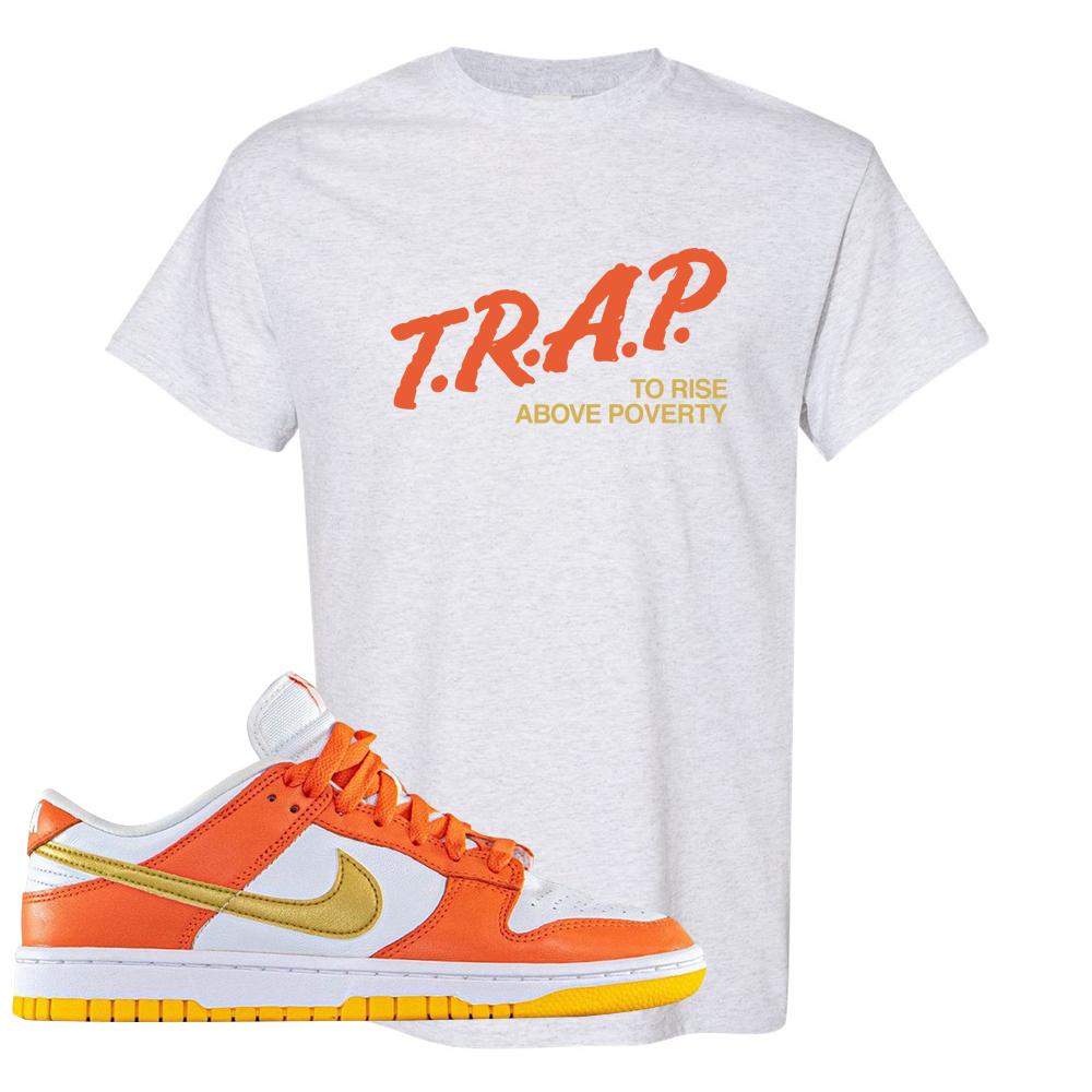 Golden Orange Low Dunks T Shirt | Trap To Rise Above Poverty, Ash