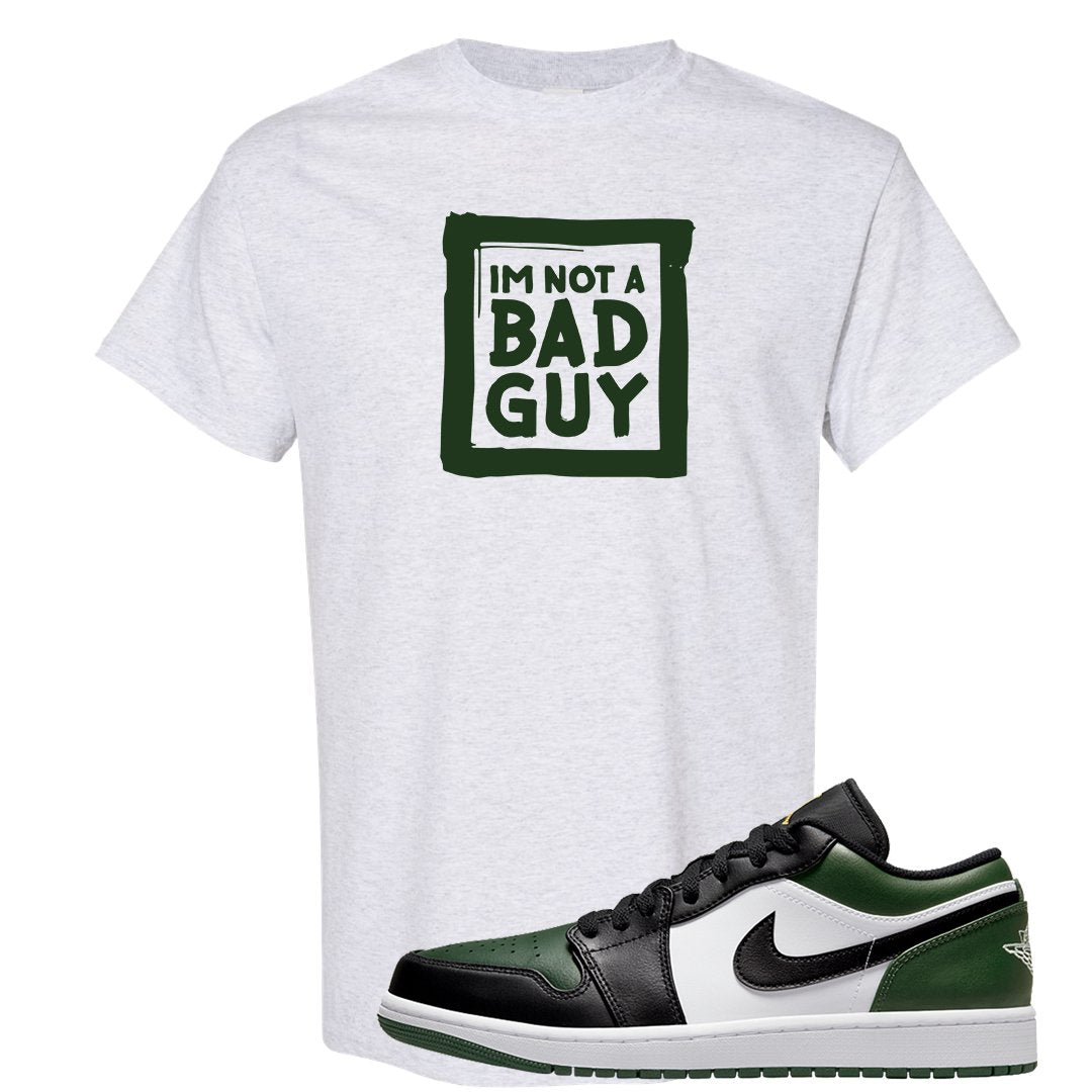 Green Toe Low 1s T Shirt | I'm Not A Bad Guy, Ash