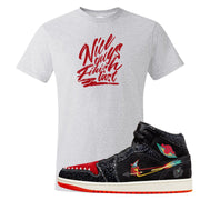 Always Familia Mid 1s T Shirt | Nice Guys Finish Last, Ash