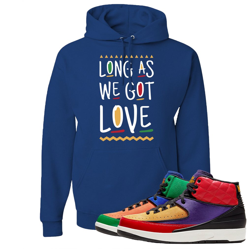 WMNS Multicolor Sneaker Royal Blue Pullover Hoodie | Hoodie to match Nike 2 WMNS Multicolor Shoes | Long As We Got Love