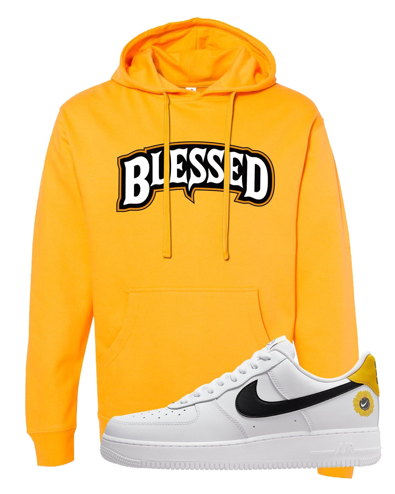 Have A Nice Day AF1s Hoodie | Blessed Arch, Gold
