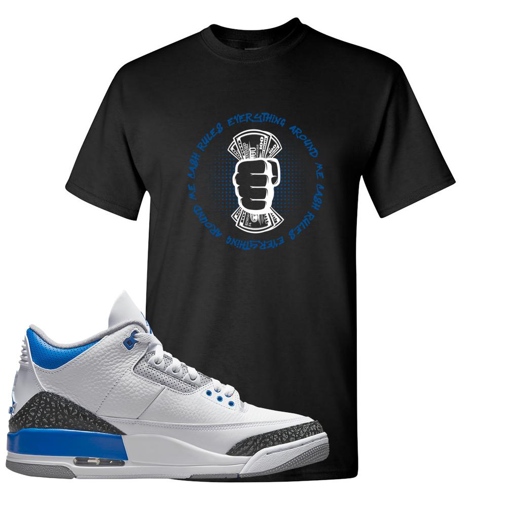Racer Blue 3s T Shirt | Cash Rules Everything Around Me, Black