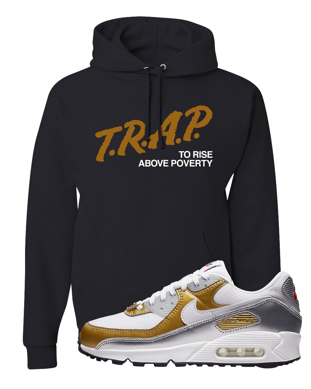 Gold Silver 90s Hoodie | Trap To Rise Above Poverty, Black