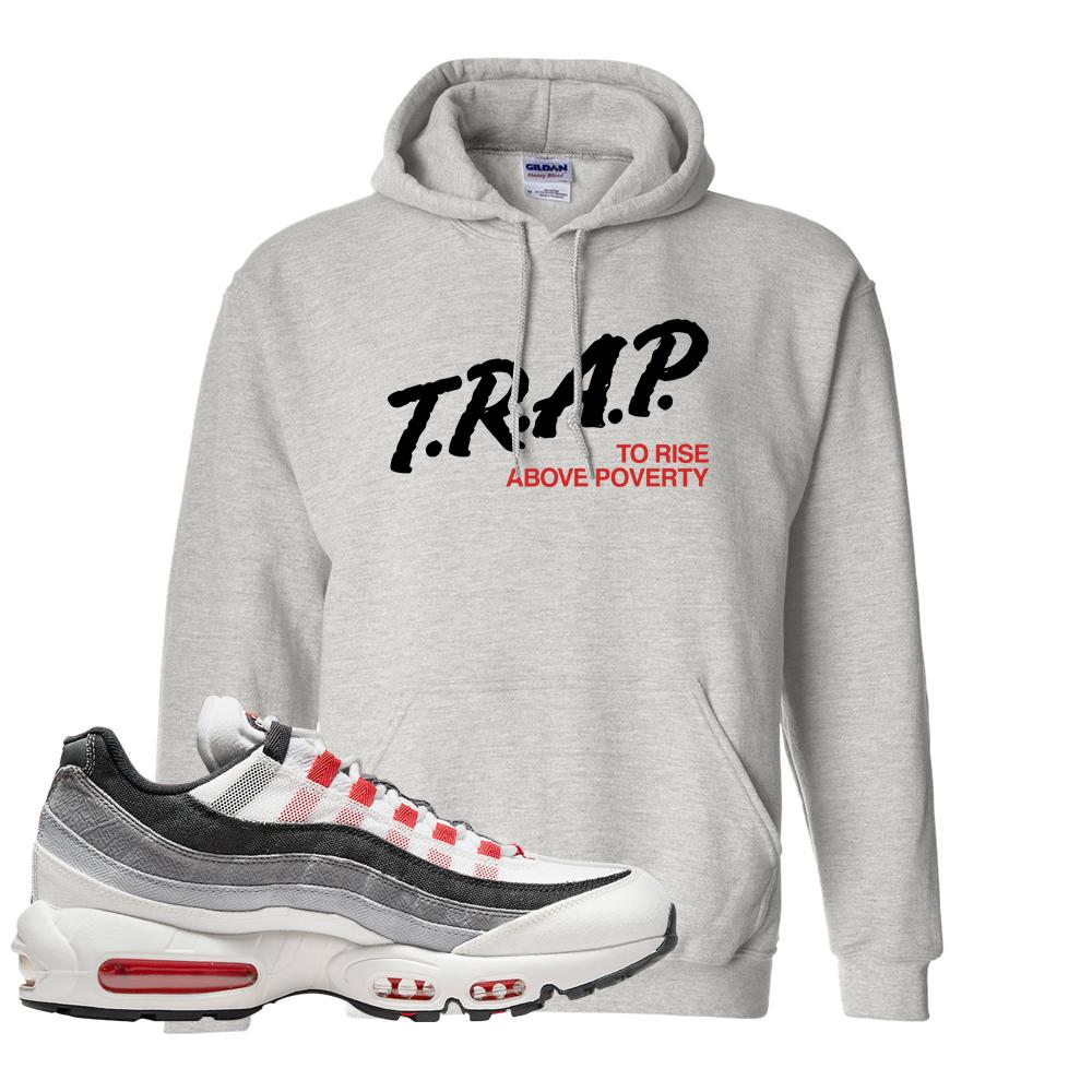 Comet 95s Hoodie | Trap To Rise Above Poverty, Ash
