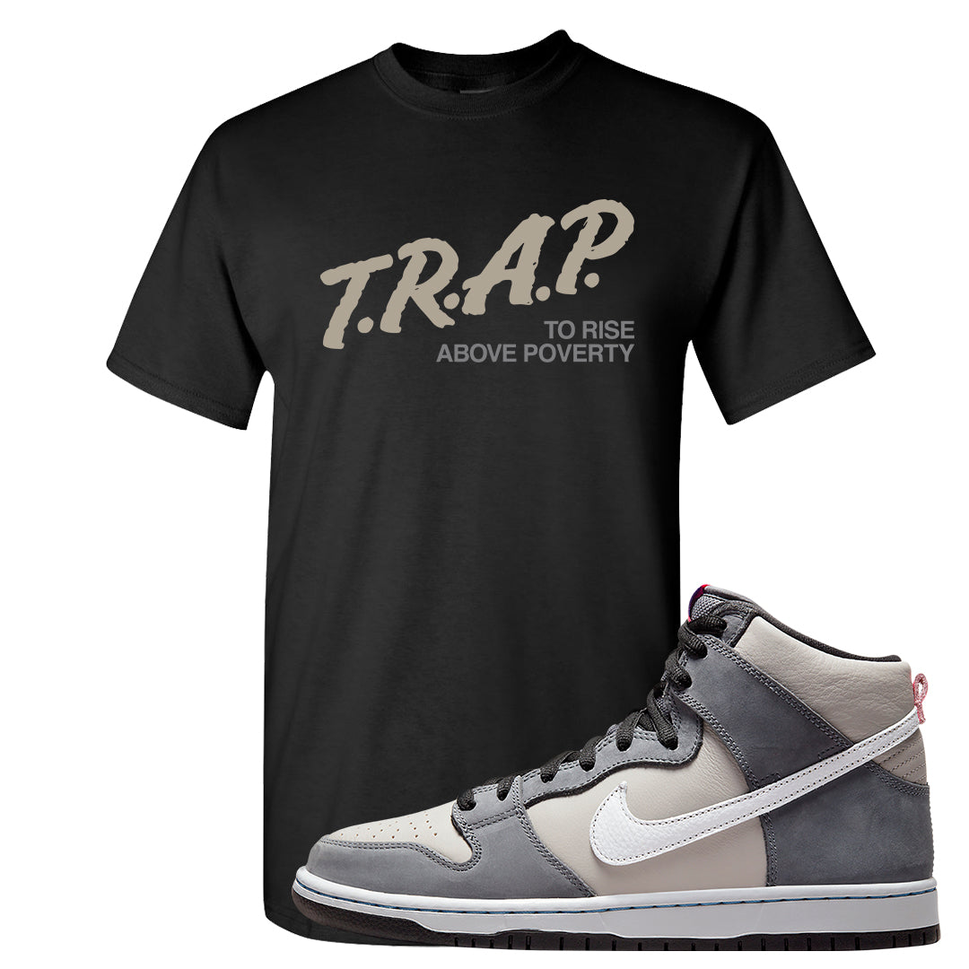 Medium Grey High Dunks T Shirt | Trap To Rise Above Poverty, Black