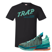 Lebron 18 We Are Family T Shirt | Trap To Rise Above Poverty, Black