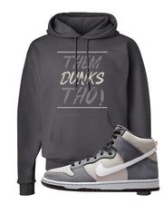 Medium Grey High Dunks Hoodie | Them Dunks Tho, Smoke Grey