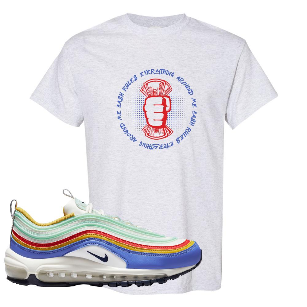 Multicolor 97s T Shirt | Cash Rules Everything Around Me, Ash
