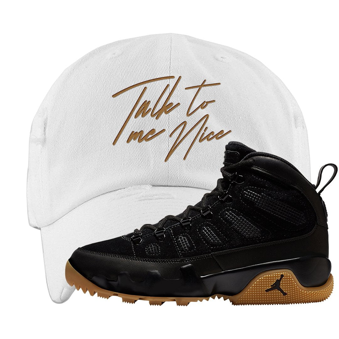 NRG Black Gum Boot 9s Distressed Dad Hat | Talk To Me Nice, White