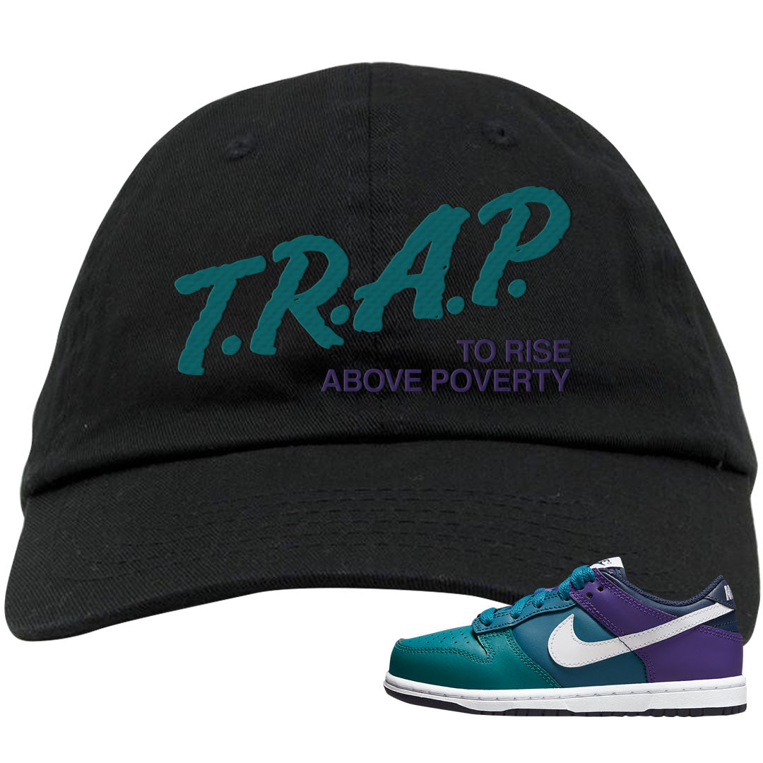 Teal Purple Low Dunks Dad Hat | Trap To Rise Above Poverty, Black