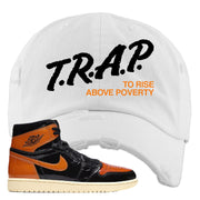 Jordan 1 Shattered Backboard Trap to Rise Above Poverty White Sneaker Hook Up Distressed Dad Hat