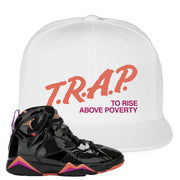 Jordan 7 WMNS Black Patent Leather Trap To Rise Above Poverty White Sneaker Hook Up Snapback Hat